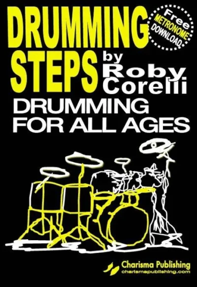 Charisma Publishing Drumming Steps - Drumming for all Ages