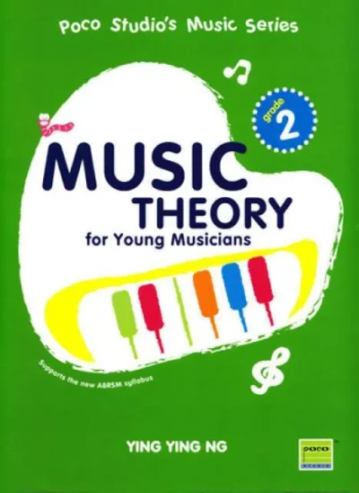 Poco Studio Music Theory for young Musicians Book 2 by Ying Ying Ng Grade 2